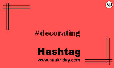 DECORATING Hashtag for Instagram