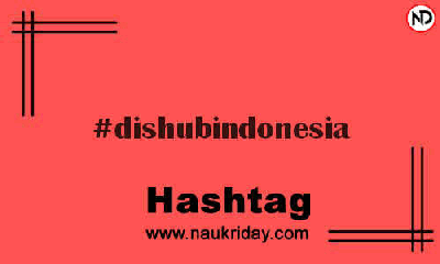 DISHUBINDONESIA Hashtag for Instagram