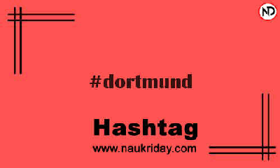 DORTMUND Hashtag for Instagram