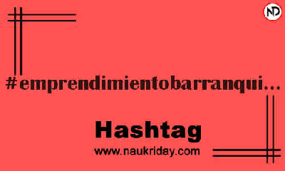 EMPRENDIMIENTOBARRANQUILLA Hashtag for Instagram