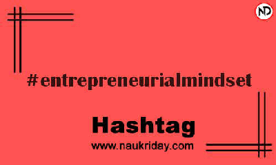 ENTREPRENEURIALMINDSET Hashtag for Instagram