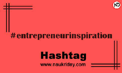 ENTREPRENEURINSPIRATION Hashtag for Instagram