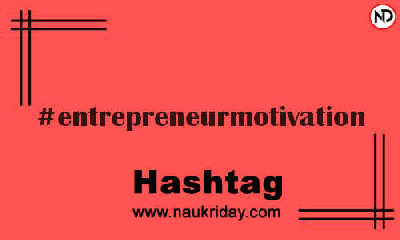 ENTREPRENEURMOTIVATION Hashtag for Instagram