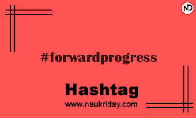 FORWARDPROGRESS Hashtag for Instagram