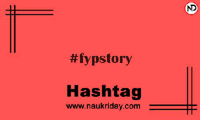 FYPSTORY Hashtag for Instagram