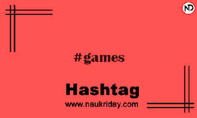 GAMES Hashtag for Instagram