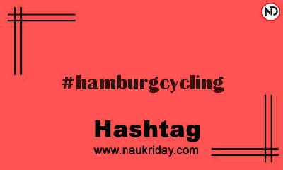 HAMBURGCYCLING Hashtag for Instagram