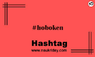 HOBOKEN Hashtag for Instagram