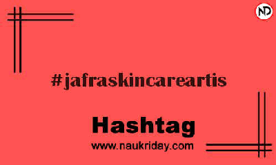 JAFRASKINCAREARTIS Hashtag for Instagram