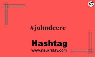 JOHNDEERE Hashtag for Instagram