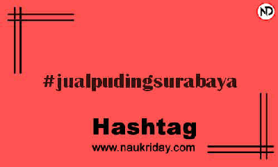 JUALPUDINGSURABAYA Hashtag for Instagram