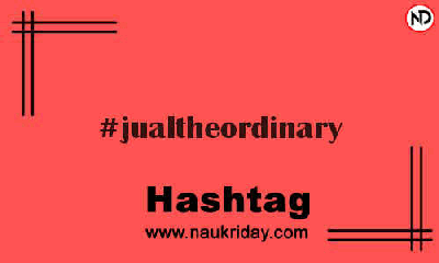 JUALTHEORDINARY Hashtag for Instagram