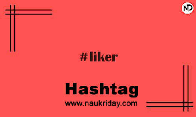 LIKER Hashtag for Instagram