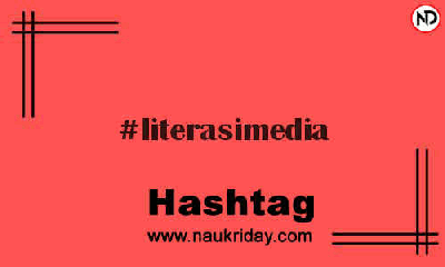 LITERASIMEDIA Hashtag for Instagram