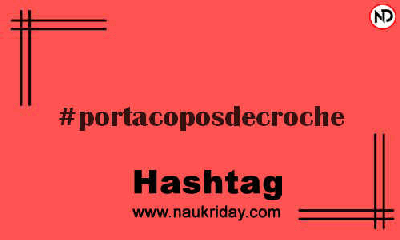 PORTACOPOSDECROCHE Hashtag for Instagram