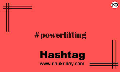 POWERLIFTING Hashtag for Instagram