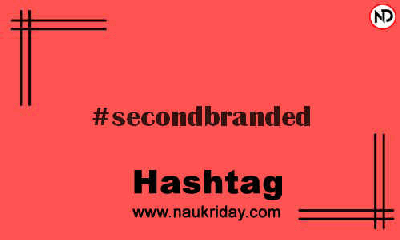 SECONDBRANDED Hashtag for Instagram