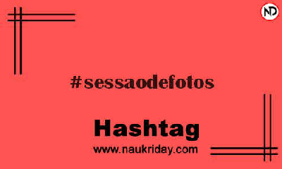 SESSAODEFOTOS Hashtag for Instagram