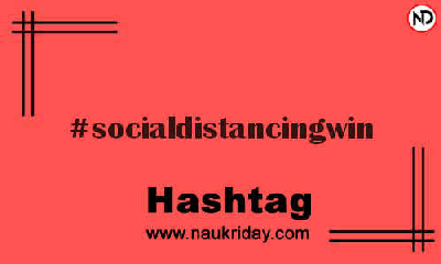 SOCIALDISTANCINGWIN Hashtag for Instagram