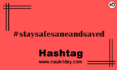 STAYSAFESANEANDSAVED Hashtag for Instagram