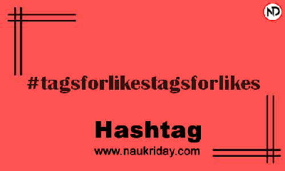 TAGSFORLIKESTAGSFORLIKES Hashtag for Instagram