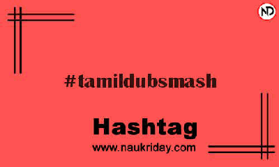 TAMILDUBSMASH Hashtag for Instagram