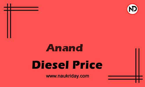 Latest Updated diesel rate in Anand Live online