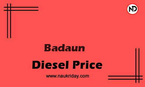 Latest Updated diesel rate in Badaun Live online