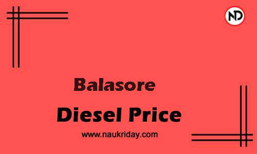 Latest Updated diesel rate in Balasore Live online