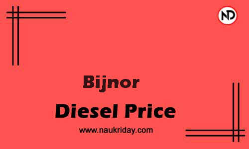 Latest Updated diesel rate in Bijnor Live online