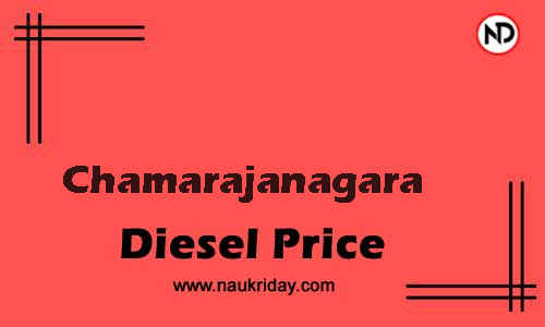 Daily Current | Latest diesel price rate in Chamarajanagara
