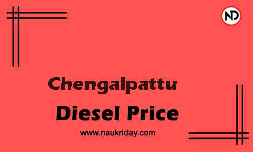 Latest Updated diesel rate in Chengalpattu Live online