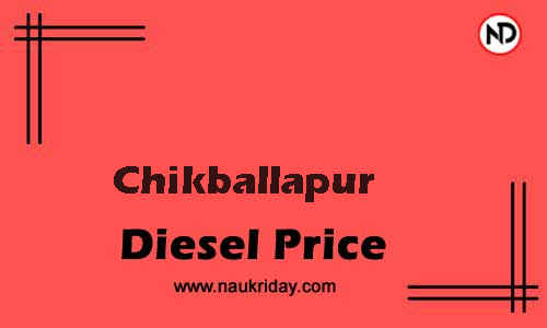 Daily Current | Latest diesel price rate in Chikballapur
