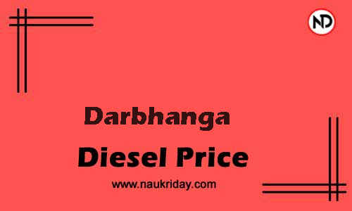 Latest Updated diesel rate in Darbhanga Live online