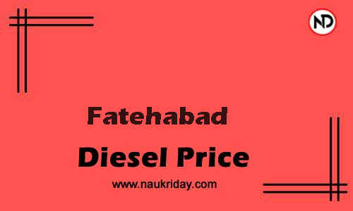 Latest Updated diesel rate in Fatehabad Live online