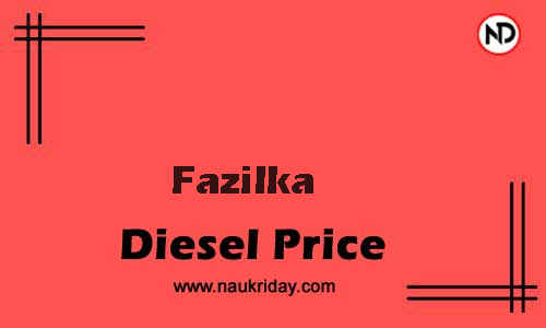 Daily Current | Latest diesel price rate in Fazilka