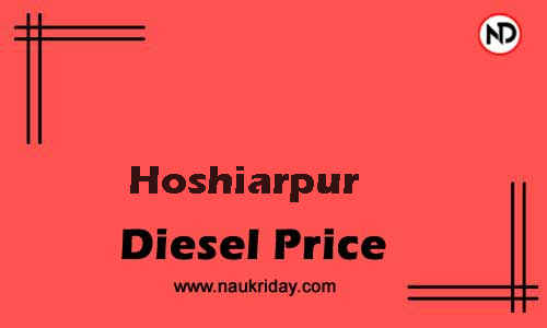 Daily Current | Latest diesel price rate in Hoshiarpur