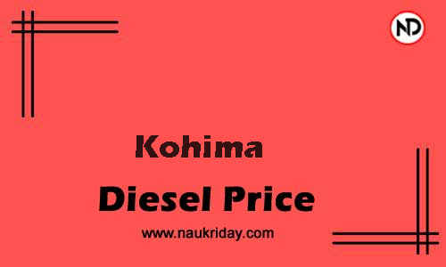 Latest Updated diesel rate in Kohima Live online