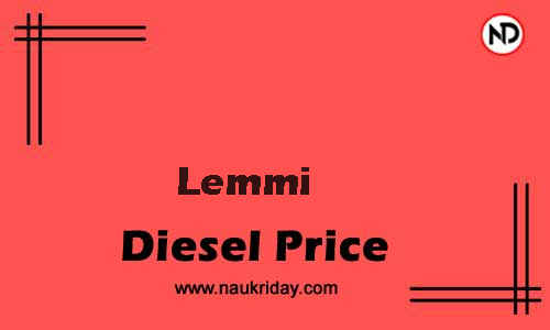 Latest Updated diesel rate in Lemmi Live online