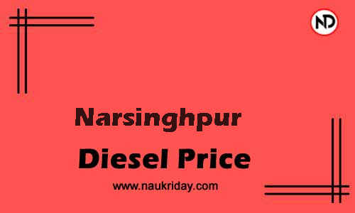 Latest Updated diesel rate in Narsinghpur Live online