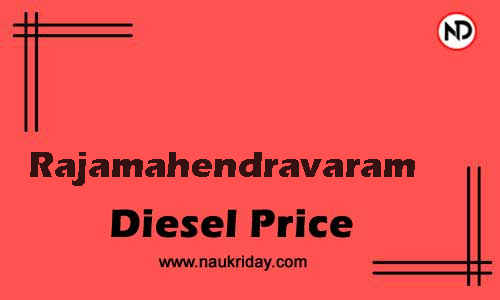Latest Updated diesel rate in Rajamahendravaram Live online