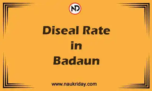 Latest Updated diesel rate in Badaun Live online