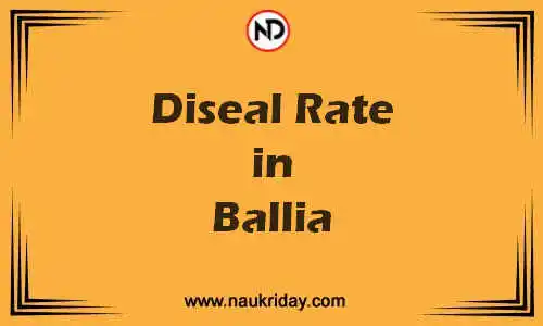 Latest Updated diesel rate in Ballia Live online