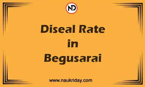Latest Updated diesel rate in Begusarai Live online