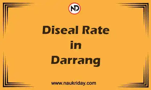 Latest Updated diesel rate in Darrang Live online