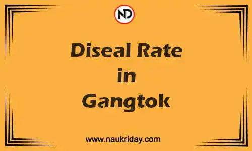 Latest Updated diesel rate in Gangtok Live online