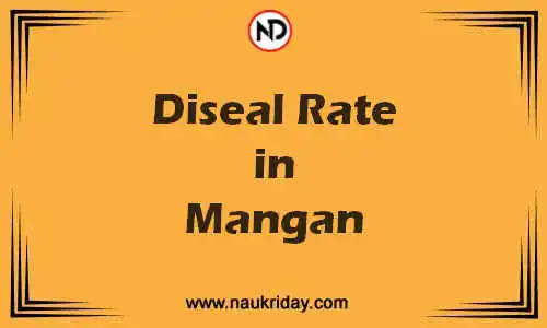 Latest Updated diesel rate in Mangan Live online