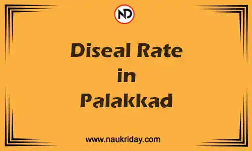 Latest Updated diesel rate in Palakkad Live online