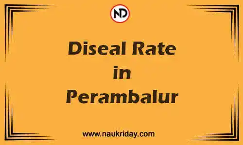 Latest Updated diesel rate in Perambalur Live online