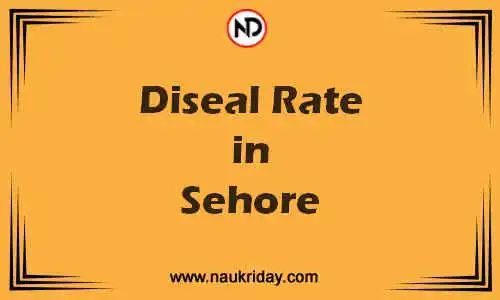 Latest Updated diesel rate in Sehore Live online
